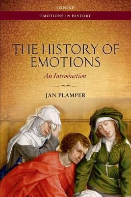 The History of Emotions 9780198744641 (Paperback)