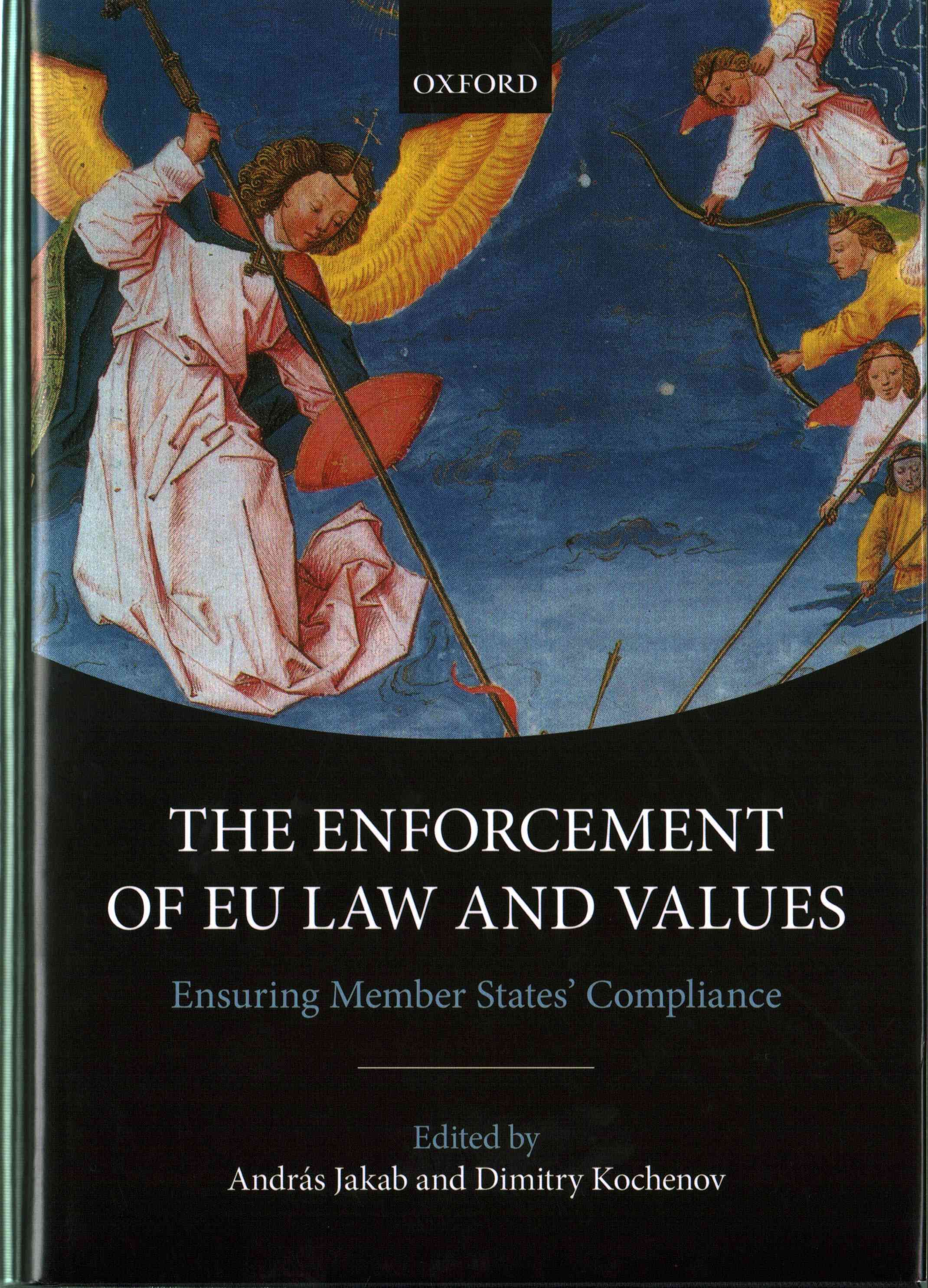 The Enforcement of EU Law and Values 9780198746560 (Hardback)