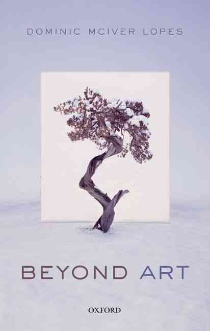 Beyond Art By Dominic Lopes 9780198748083 (Paperback)