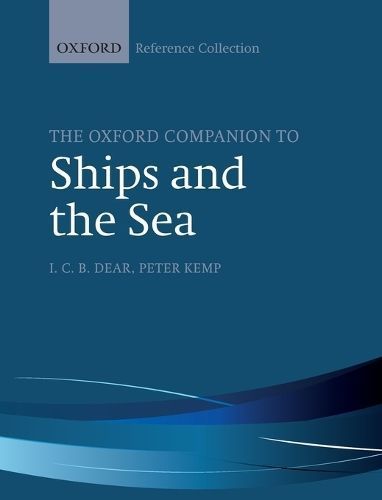 The Oxford Companion to Ships and the Sea 9780198800507 (Hardback)