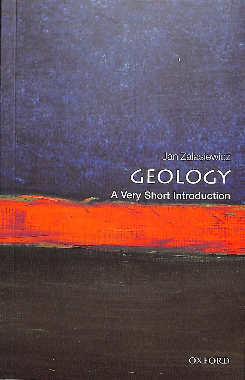 Geology By J. A. Zalasiewicz 9780198804451 (Paperback)