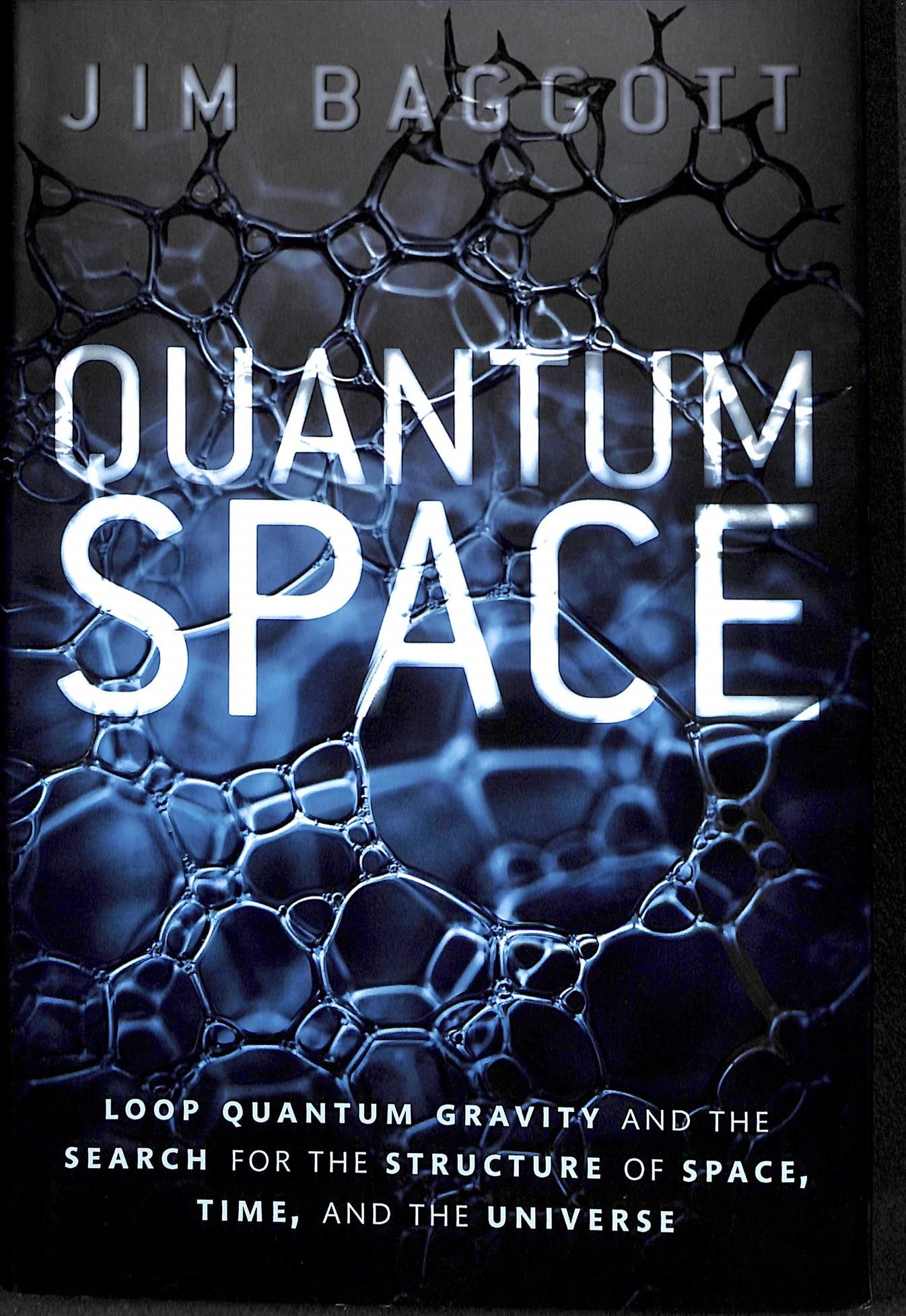 Quantum Space By J. E. Baggott 9780198809111 (Hardback)