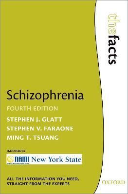 Schizophrenia By Stephen J. Glatt, Stephen V. Faraone, Ming T. Tsuang