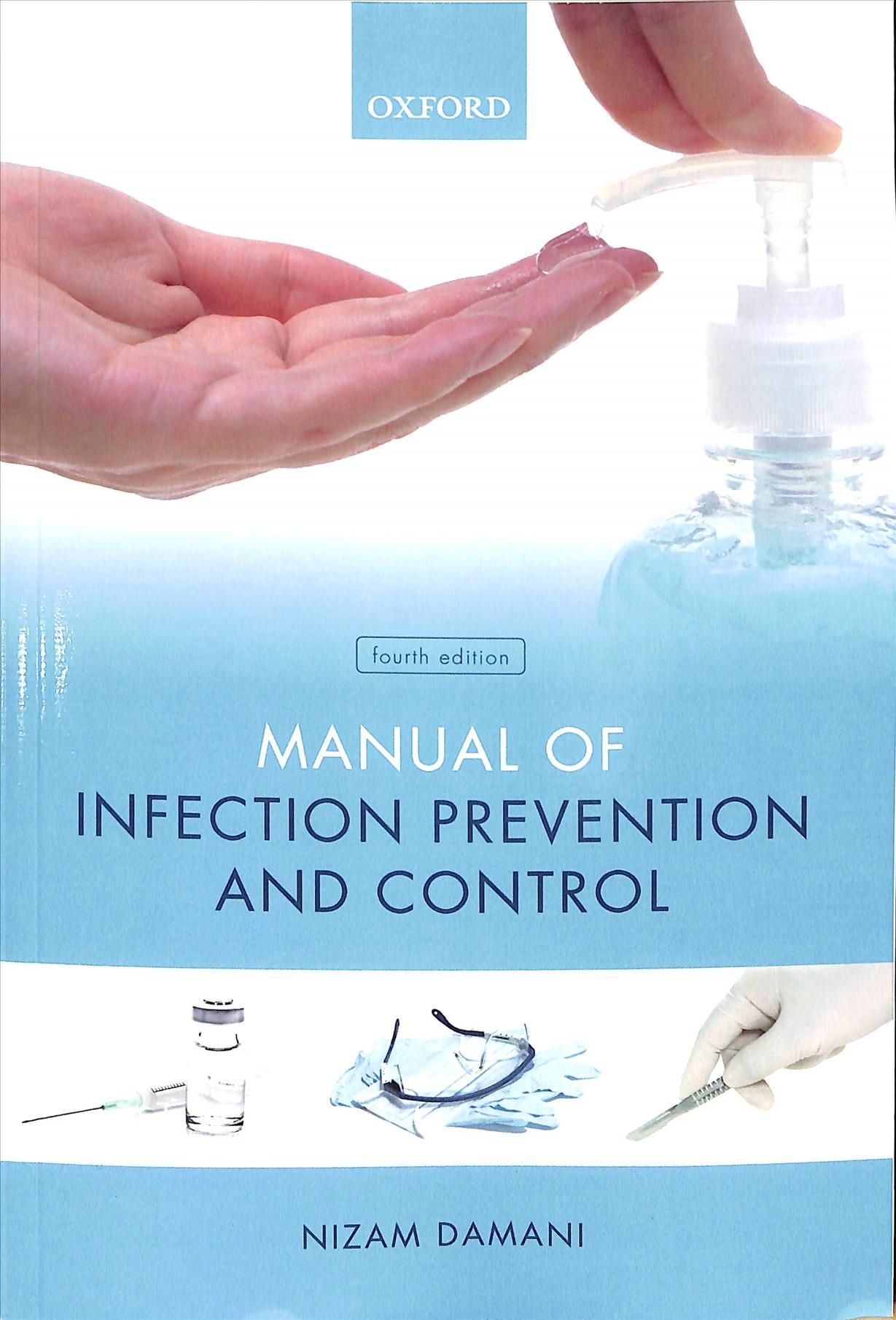 Manual of Infection Prevention and Control By N. N. Damani (Paperback)