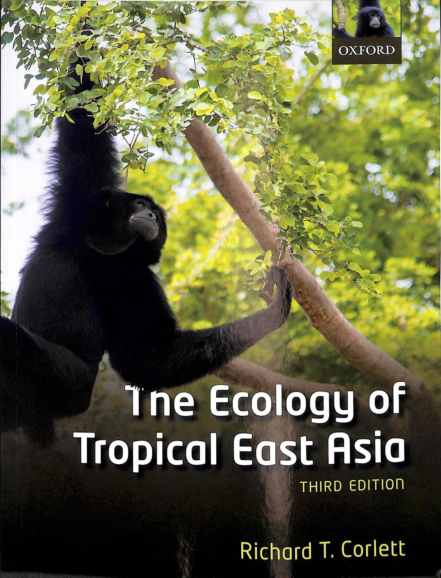The Ecology of Tropical East Asia By Richard Corlett 9780198817024