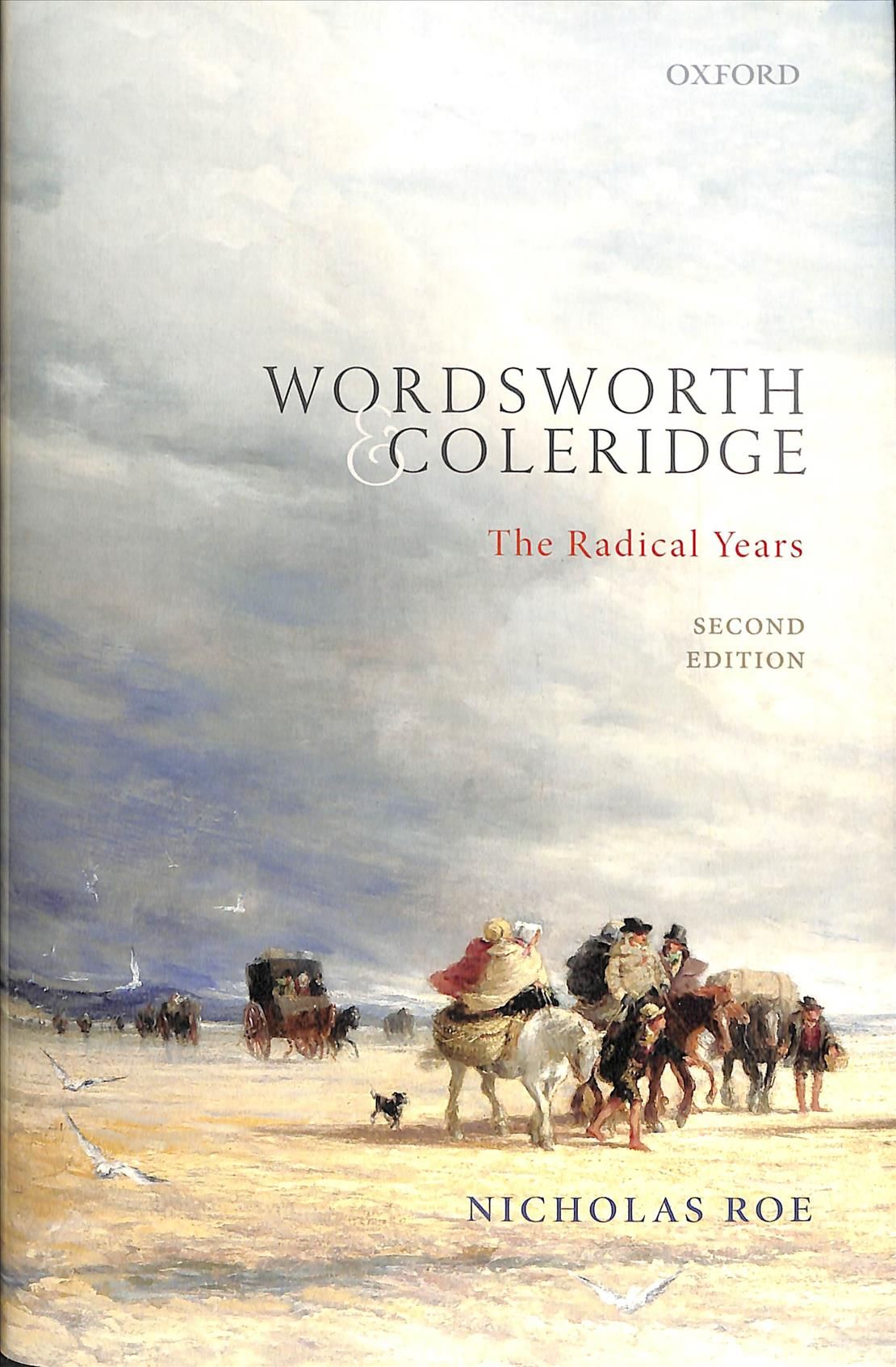 Wordsworth and Coleridge By Nicholas Roe 9780198818113 (Hardback)