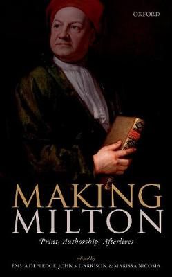 Making Milton 9780198821892 (Hardback)