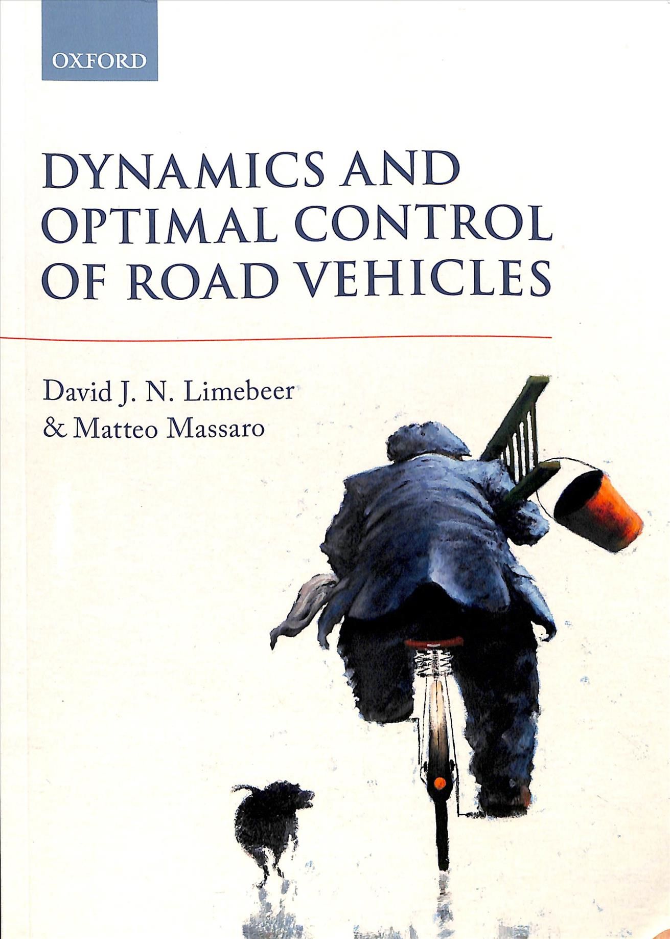 Dynamics and Optimal Control of Road Vehicles 9780198825722