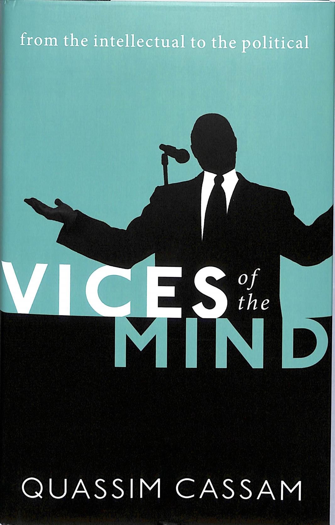 Vices of the Mind By Quassim Cassam 9780198826903 (Hardback)