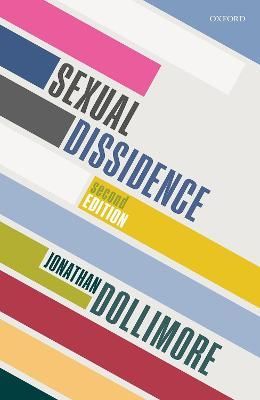 Sexual Dissidence By Jonathan Dollimore 9780198827054 (Hardback)