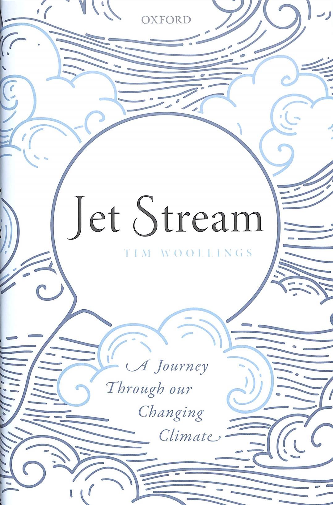 Jet Stream By Tim Woollings 9780198828518 (Hardback)