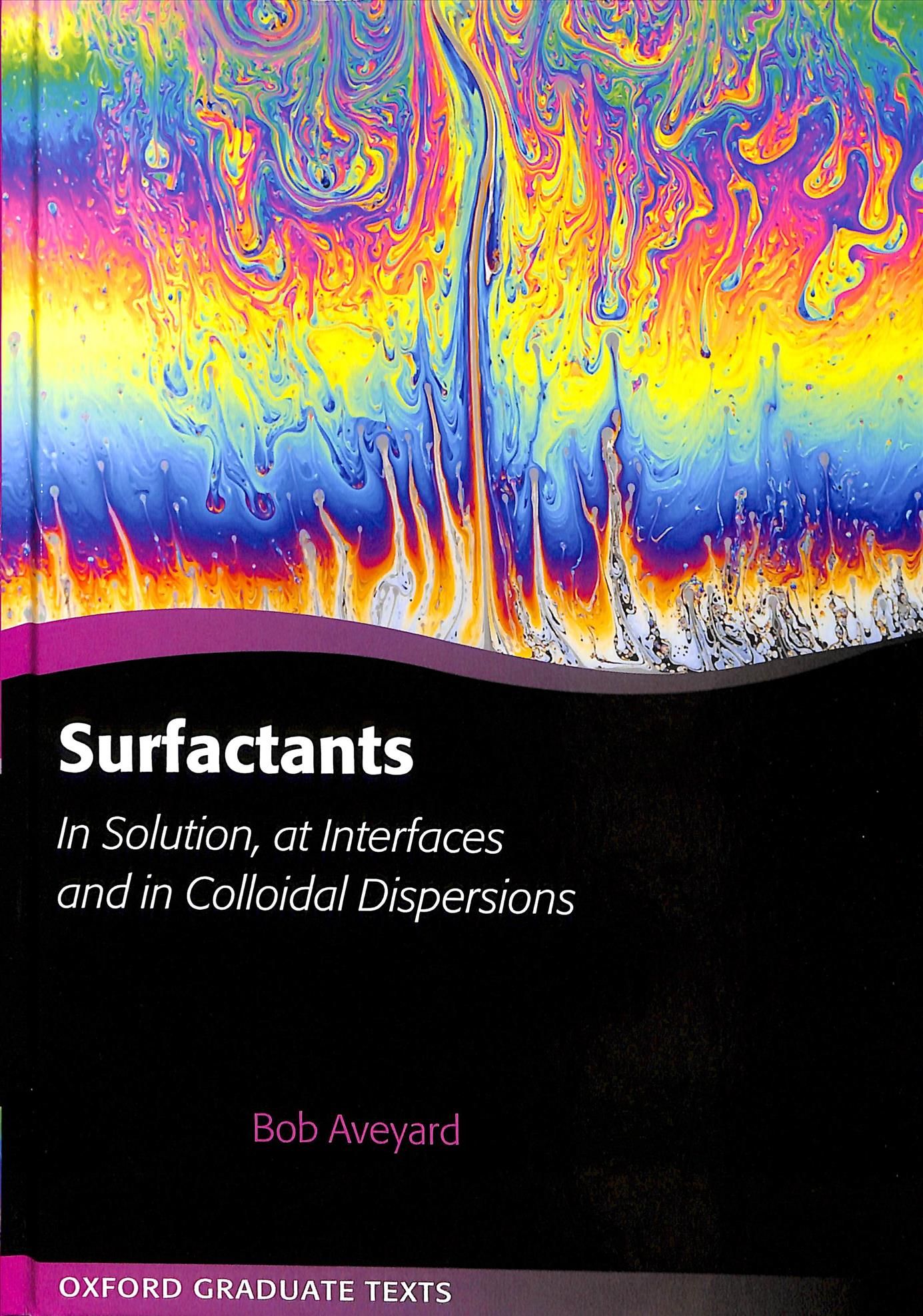 Surfactants By R. Aveyard 9780198828600 (Hardback)