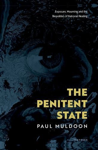 The Penitent State By Paul Muldoon 9780198831624 (Hardback)