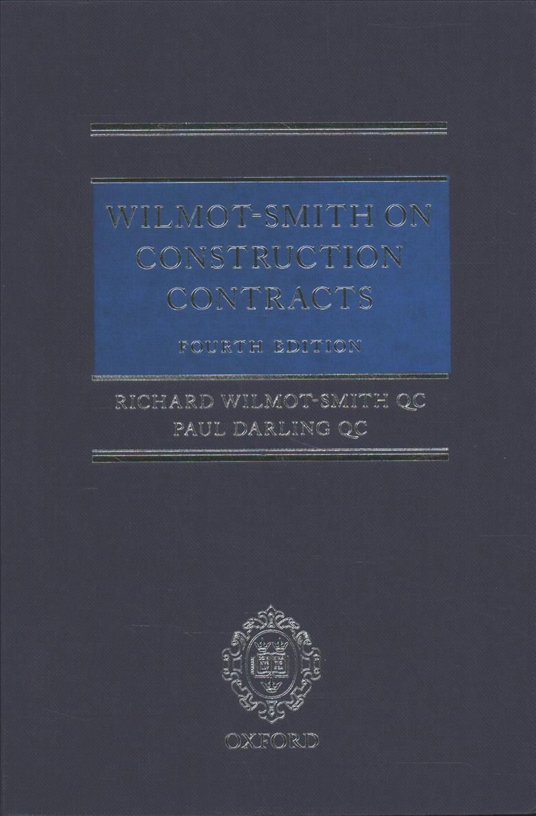 Wilmot-Smith on Construction Contracts 9780198832805 (Hardback)