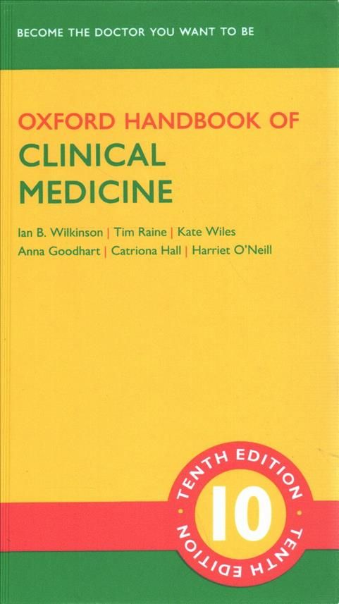 Oxford Handbook of Clinical Medicine, Tenth Edition By Ian Wilkinson