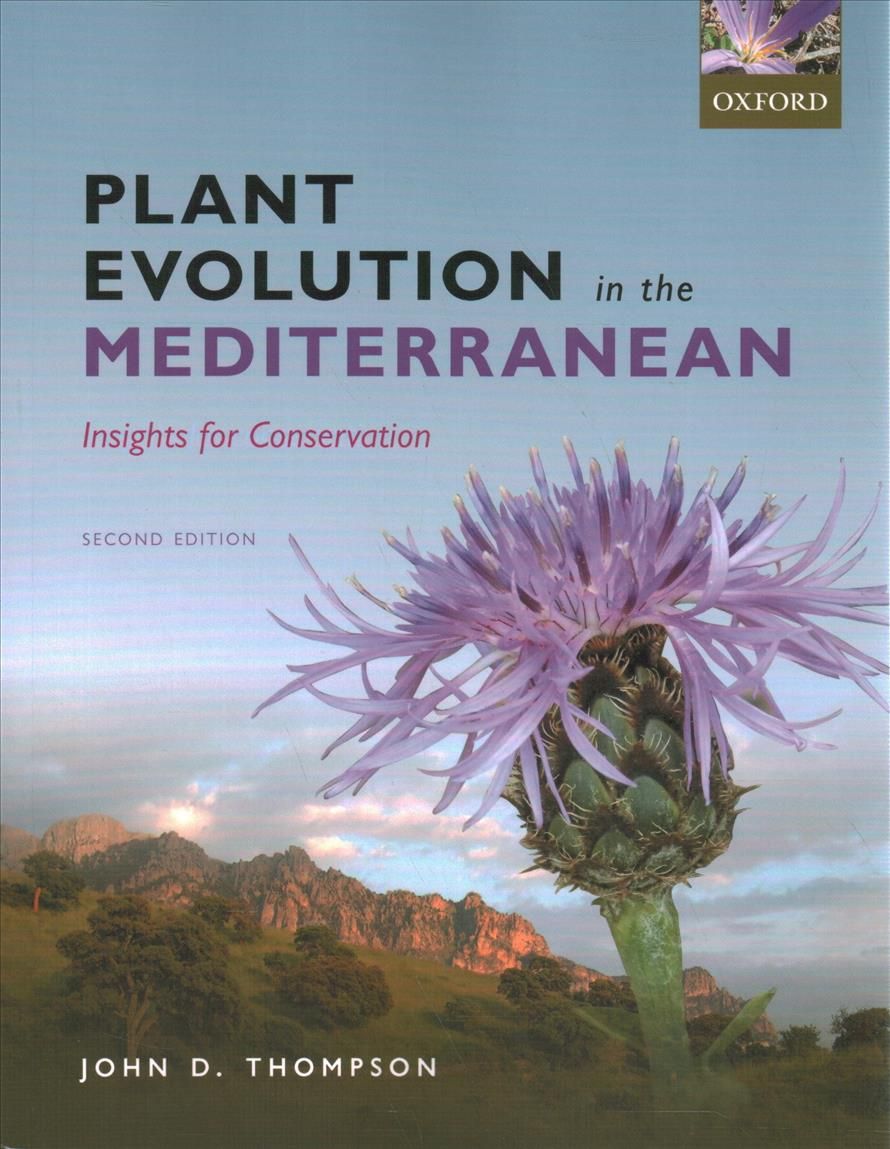 Plant Evolution in the Mediterranean By John D. Thompson 9780198835158