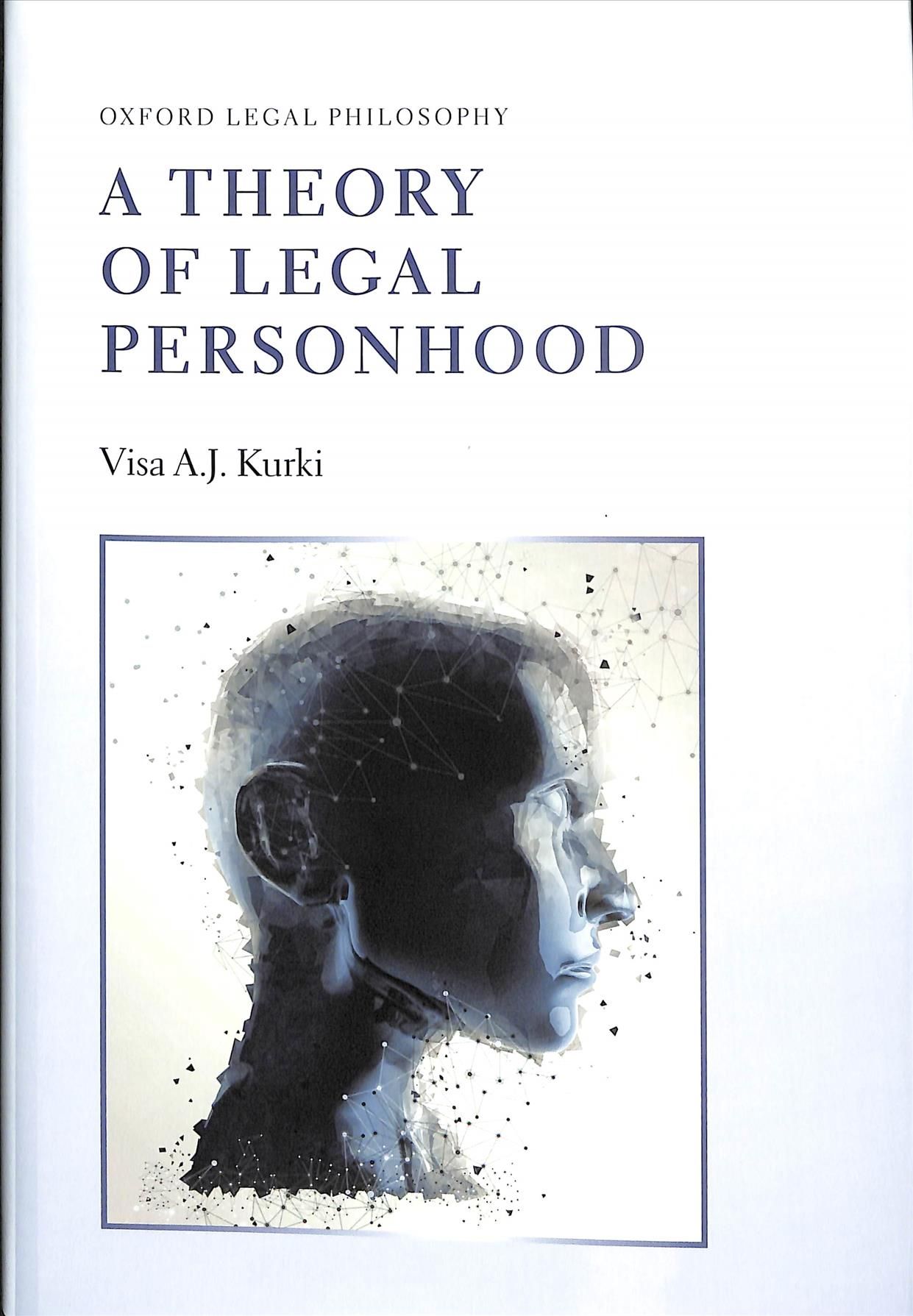 A Theory of Legal Personhood By Visa A. J. Kurki 9780198844037