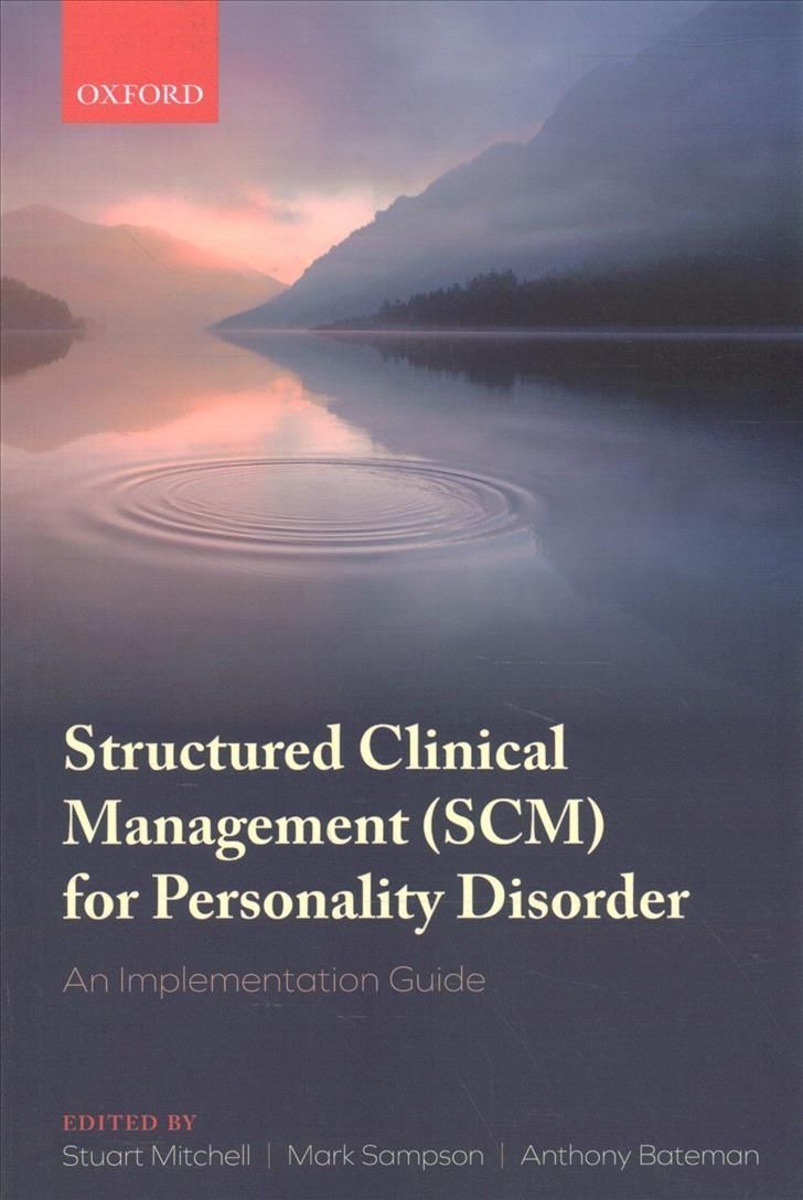 Structured Clinical Management (SCM) for Personality Disorder