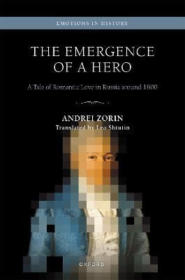The Emergence of a Hero 9780198852162 (Hardback)