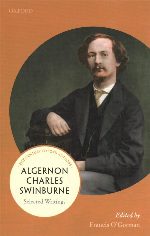 Algernon Charles Swinburne 9780198858775 (Paperback)