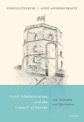 Good Administration and the Council of Europe 9780198861539 (Hardback)