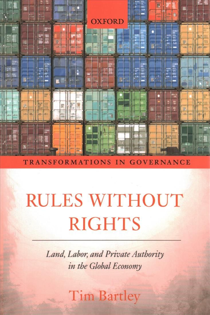 Rules Without Rights By Tim Bartley 9780198863281 (Paperback)