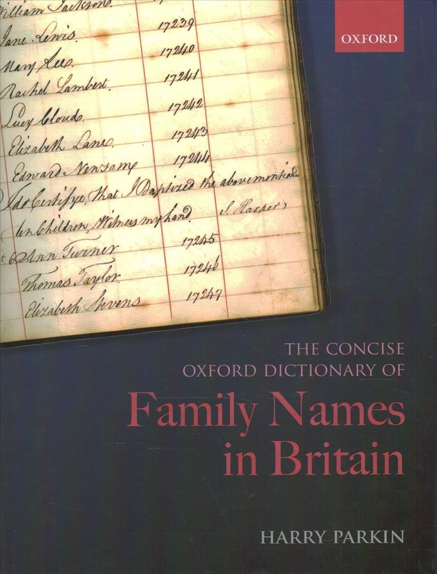 The Concise Oxford Dictionary of Family Names in Britain 9780198868255