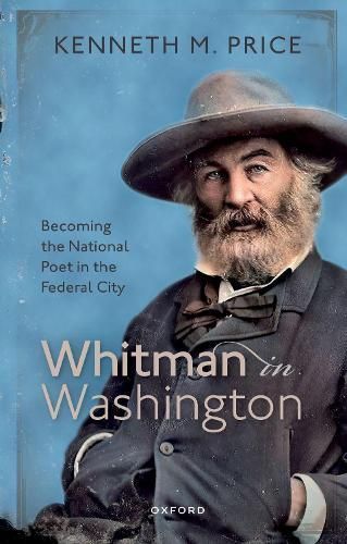 Whitman in Washington By Kenneth M. Price 9780198889526 (Paperback)