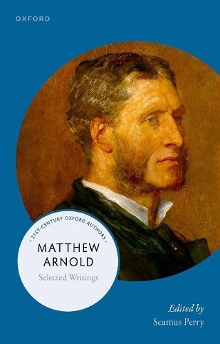 Matthew Arnold By Matthew Arnold (author), Seamus Perry (editor)