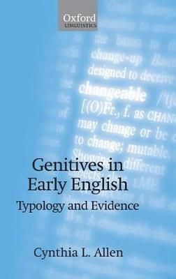 Genitives in Early English By Cynthia L. Allen 9780199216680