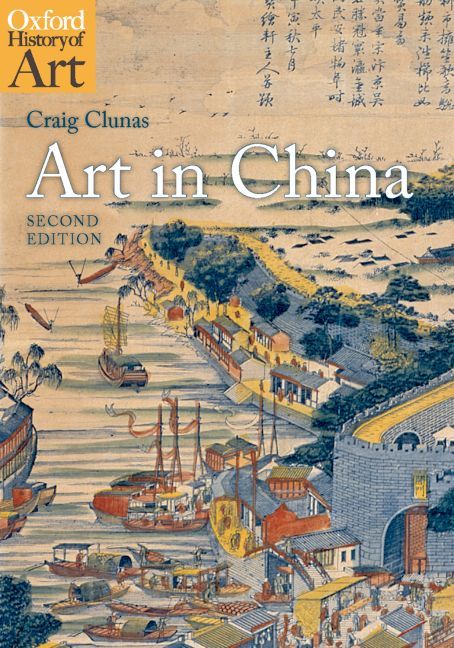 Art in China By Craig Clunas 9780199217342 (Paperback)