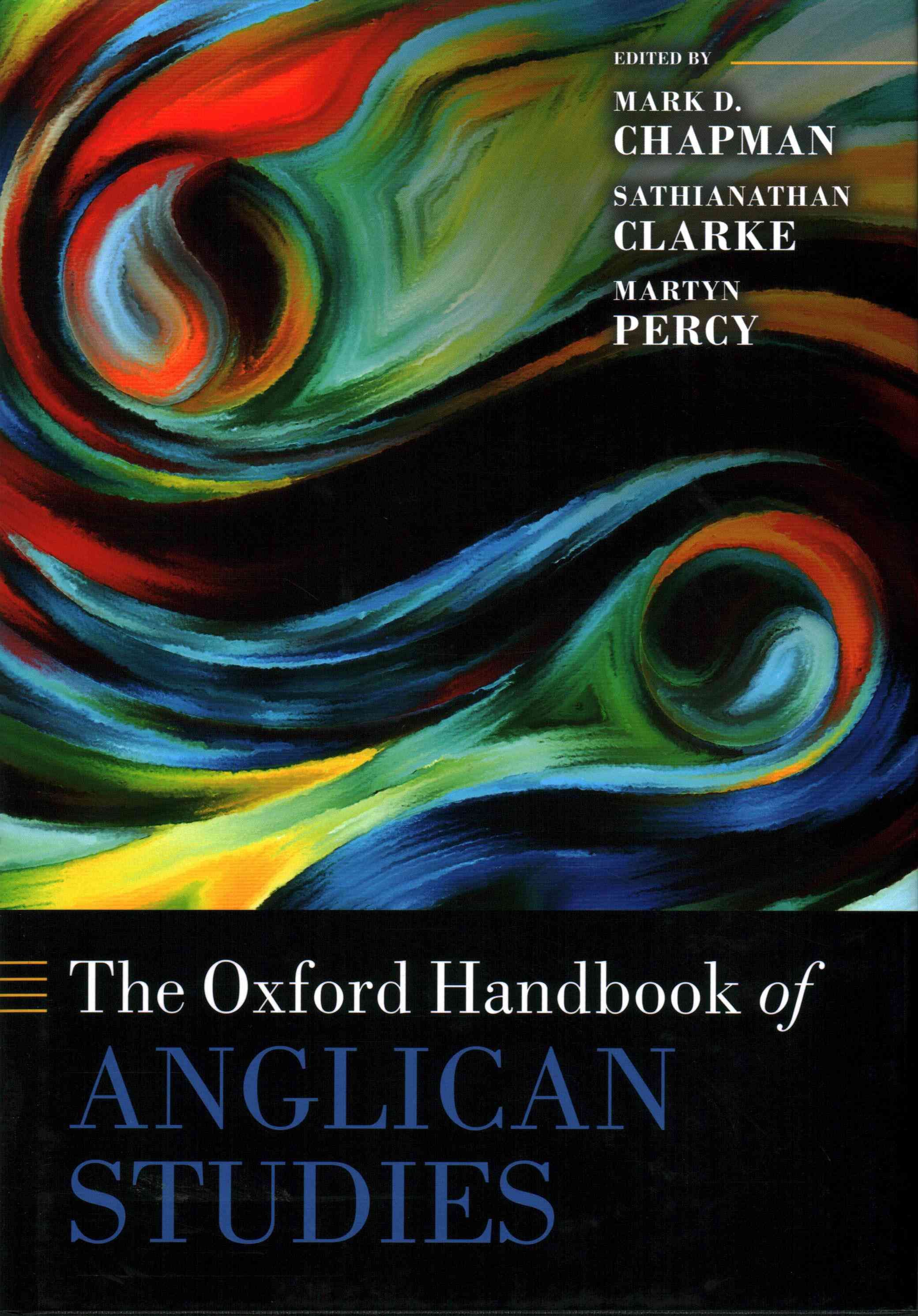 The Oxford Handbook of Anglican Studies 9780199218561 (Hardback)