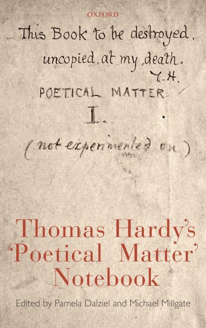 Thomas Hardy's 'Poetical Matter' Notebook 9780199228492 (Hardback)