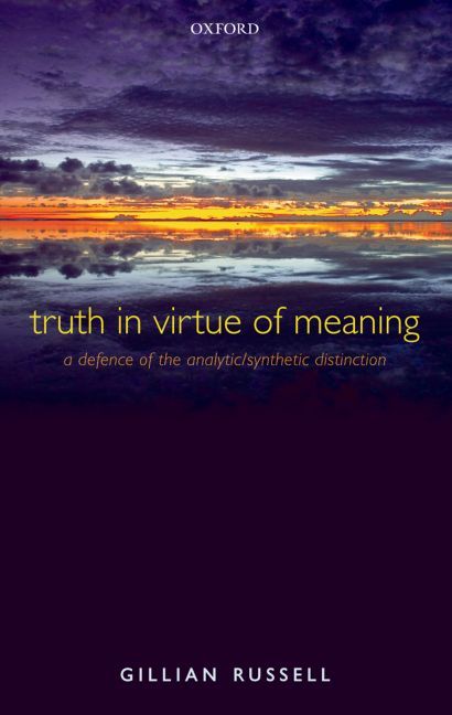 Truth in Virtue of Meaning By Gillian Kay Russell 9780199232192