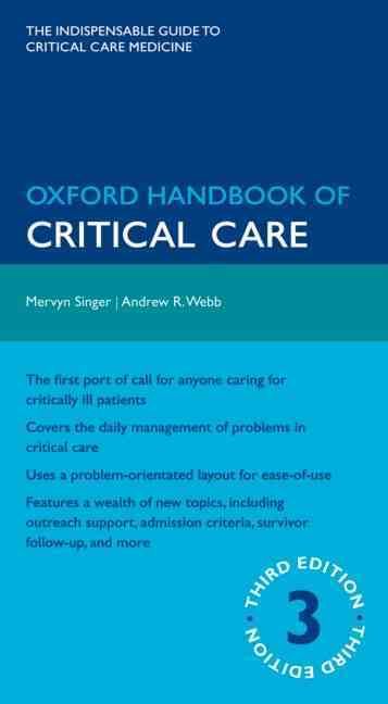 Oxford Handbook of Critical Care By Mervyn Singer, Andrew R. Webb