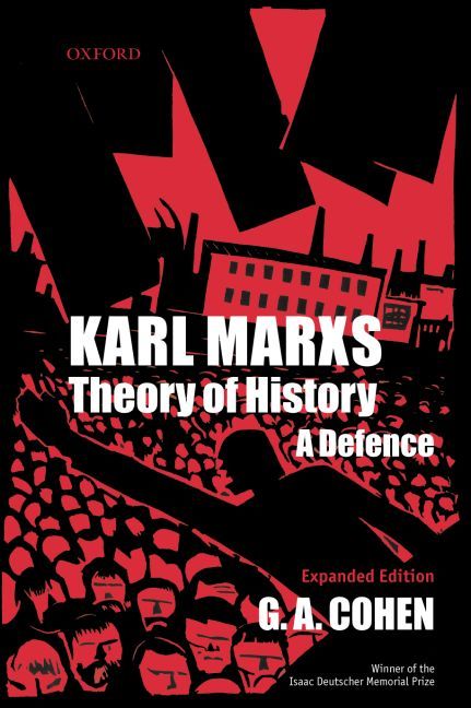 Karl Marx's Theory of History By G. A. Cohen 9780199242061 (Paperback)