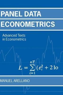 Panel Data Econometrics By Manuel Arellano 9780199245284 (Hardback)