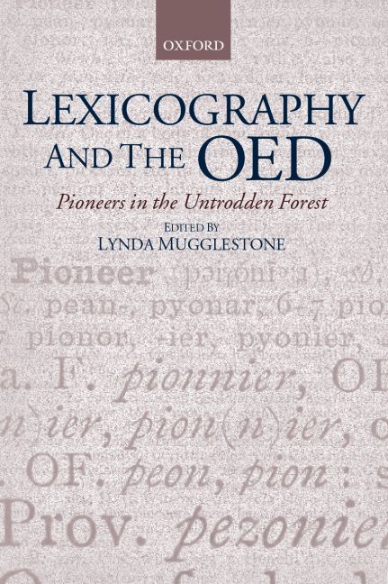 Lexicography and the OED By Lynda Mugglestone 9780199251957