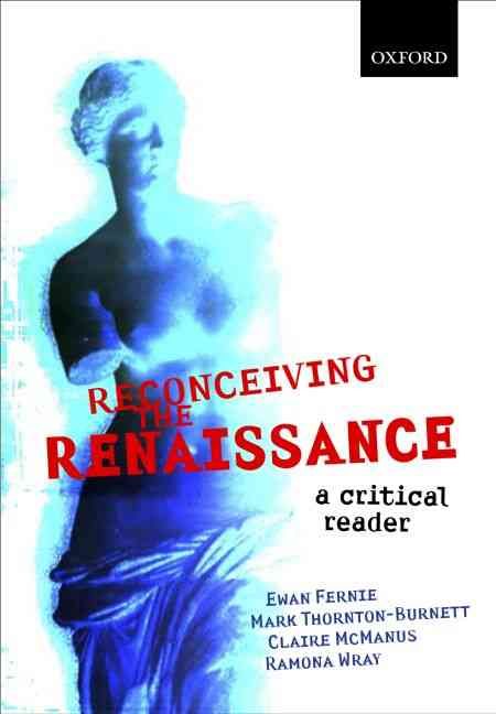 Reconceiving the Renaissance By Ewan Fernie 9780199265572 (Paperback)