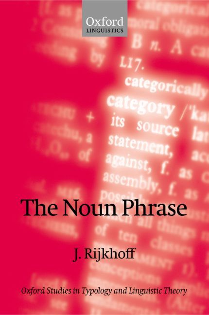 The Noun Phrase By Jan Rijkhoff 9780199269648 (Paperback)