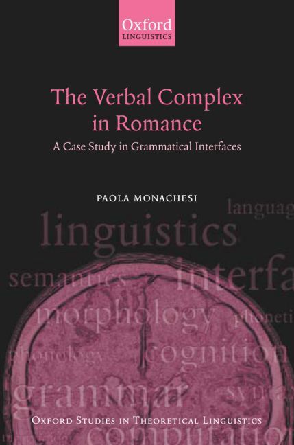 The Verbal Complex in Romance By Paola Monachesi 9780199274758