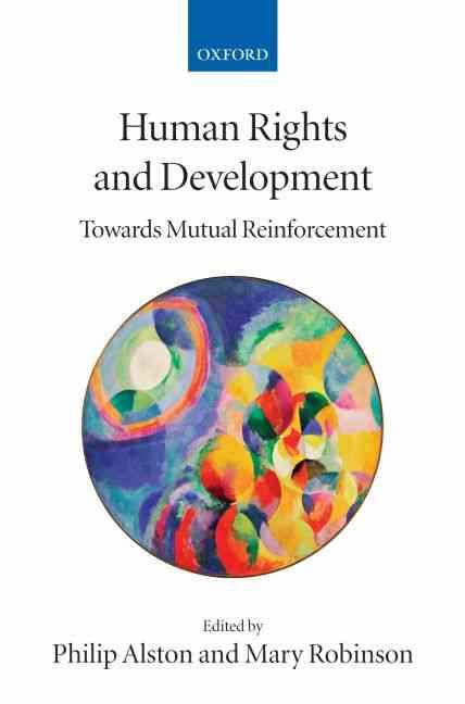 Human Rights and Development By Philip Alston, Mary Robinson