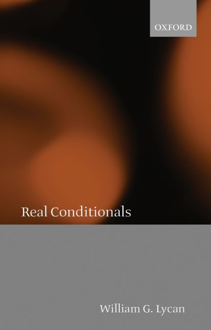 Real Conditionals By William G. Lycan 9780199285518 (Paperback)