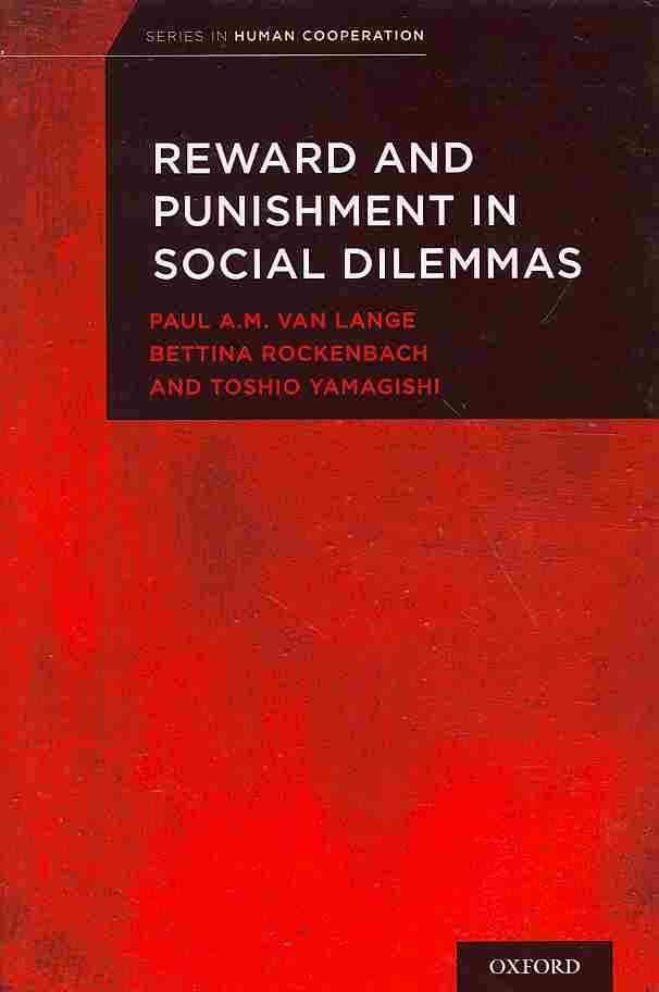 Reward and Punishment in Social Dilemmas 9780199300747 (Paperback)