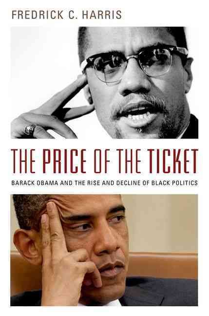 The Price of the Ticket By Fredrick C. Harris 9780199325238
