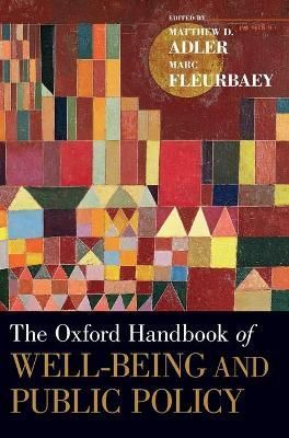 The Oxford Handbook of Well-Being and Public Policy 9780199325818