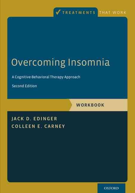 Overcoming Insomnia By Jack D. Edinger, Colleen E. Carney (Paperback)