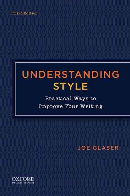 Understanding Style By Joseph Glaser 9780199342624 (Paperback)