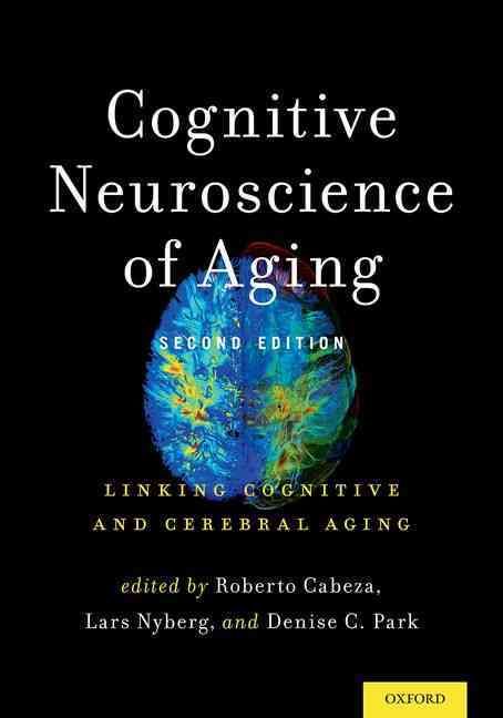 Cognitive Neuroscience of Aging 9780199372935 (Hardback)
