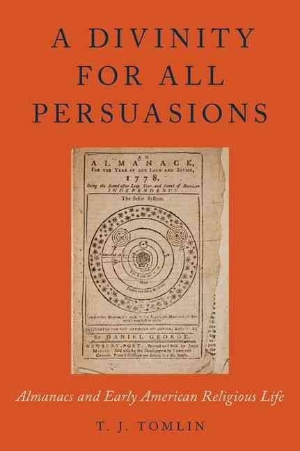 A Divinity for All Persuasions By T. J. Tomlin 9780199373659